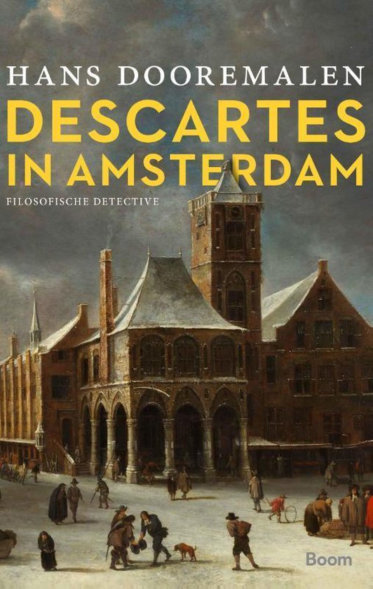 Descartes in Amsterdam - Hans Dooremalen | Northernlights300.org