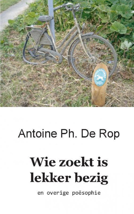 Cover van het boek 'Wie zoekt is lekker bezig'