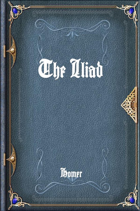 The Iliad