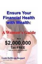Ensure Your Financial Health with Wealth