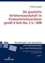 Forschungen zum deutschen und internationalen Erb- und Familienrecht 13 - Die gesetzliche Verfahrensstandschaft im Kindesunterhaltsverfahren gemaeß § 1629 Abs. 3 S. 1 BGB