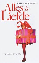 Alles Is Liefde