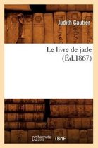 Litterature- Le Livre de Jade (�d.1867)