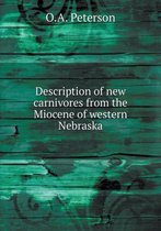 Description of new carnivores from the Miocene of western Nebraska