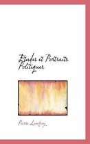 Etudes Et Portraits Politiques