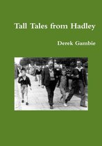 Tall Tales from Hadley