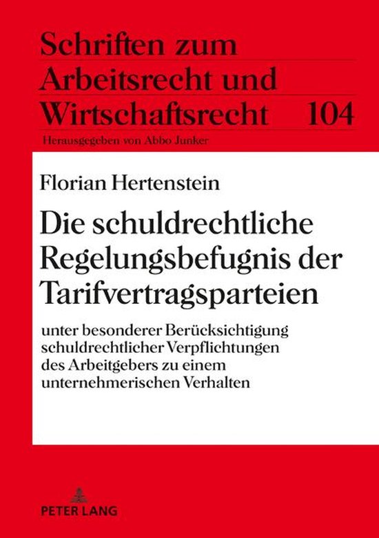 Schriften zum Arbeitsrecht und Wirtschaftsrecht 104 - Die sc ... - cover