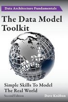 Data Architecture Fundamentals-The Data Model Toolkit