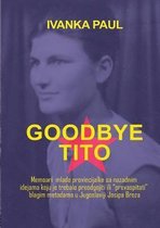 Goodbye Tito