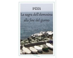 La sagra dell’elemosina alla fine del giorno