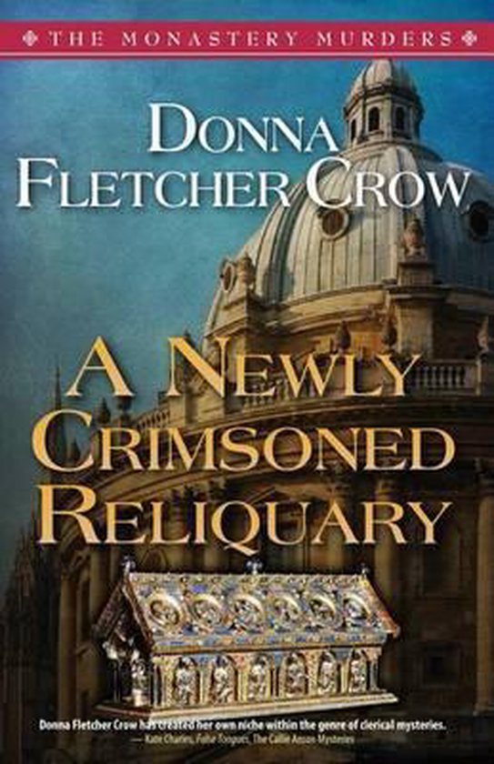 Monastery Murders-A Newly Crimsoned Reliquary - cover