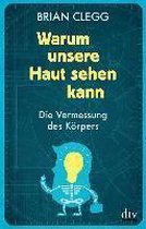 Warum unsere Haut sehen kann