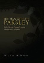 The Man Who Ate Parsley
