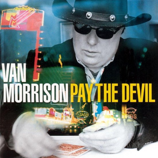 Omslag van Van Morrison - Pay the Devil CD