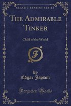 The Admirable Tinker