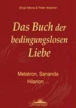 Das Buch der bedingungslosen Liebe