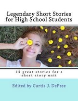 Legendary Short Stories for High School Students