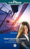 Le vie del successo - Team Coaching a bordo