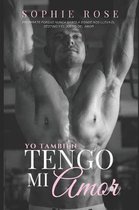 Yo tambi n tengo mi Amor