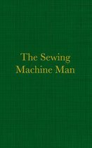 The Sewing Machine Man