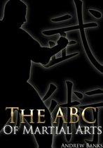 The ABC of Martial Arts