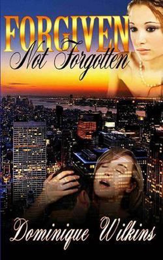 Forgiven. Not Forgotten - cover