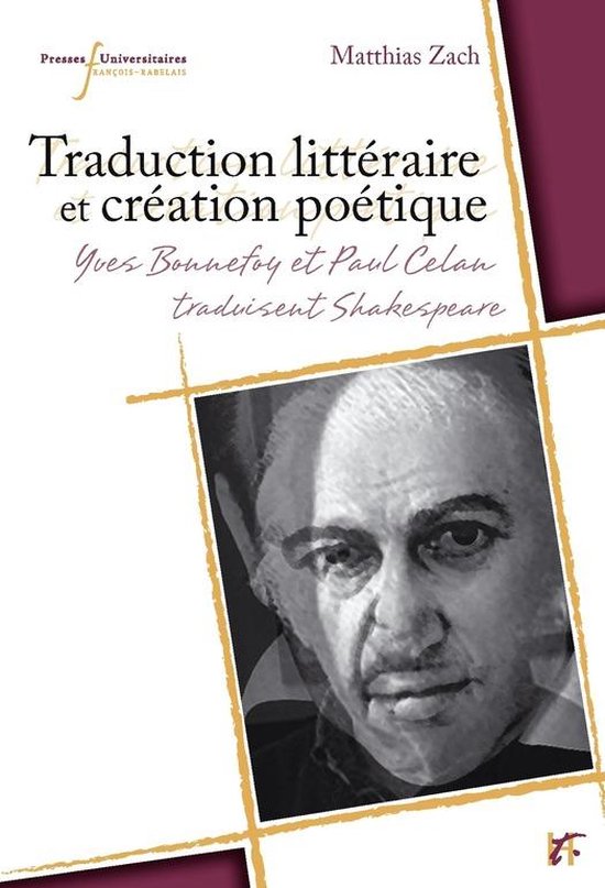 Traductions dans l’histoire - Traduction littéraire et création poétique
