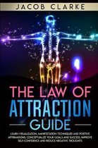 The Law of Attraction Guide