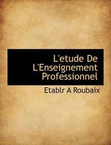 L'Etude de L'Enseignement Professionnel
