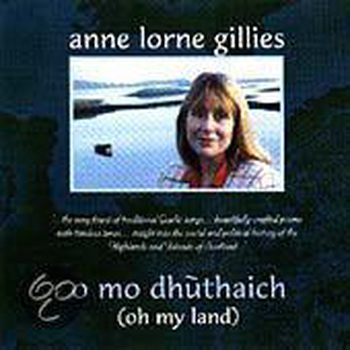 O Mo Dhuthaich = Oh My Land