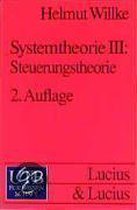 Systemtheorie 3. Steuerungstheorie