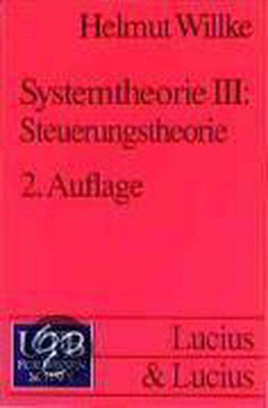 Boek: Systemtheorie III: Steuerungstheorie, 2e druk. Lucius & Lucius.
