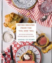 Retro Recipes from the '50s and '60s