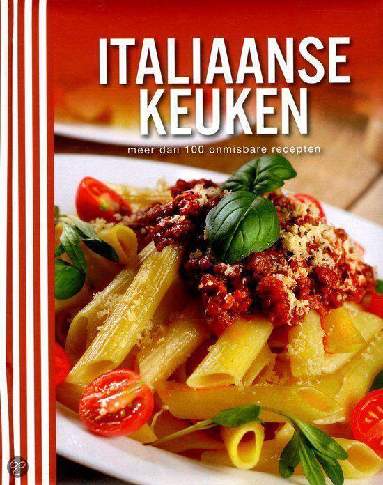 Omslag van Italiaanse keuken - meer dan 100 onmisbare recepten door Niet bekend