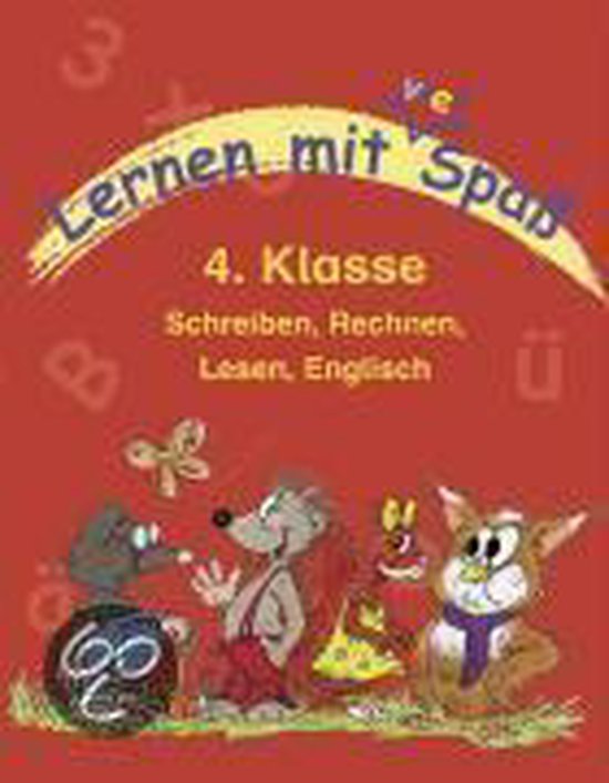 Lernen mit viel Spaß 4. Klasse Schreiben, Rechnen, Lesen, Englisch 9783850030793...