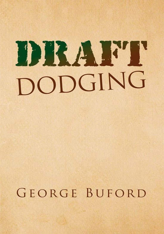 DRAFT DODGING (ebook), Buford 9781462801732 Boeken