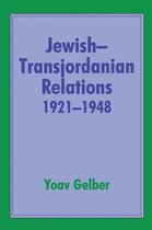 Jewish-Transjordanian Relations 1921-1948