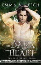 The French Fae Legend-The Dark Heart