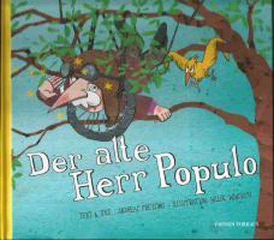 Der alte Herr Populo träumt vom Fliegen - cover