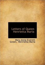 Letters of Queen Henrietta Maria