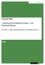 'Lesebuch für Städtebewohner' von Berthold Brecht