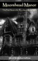 Moorehead Manor