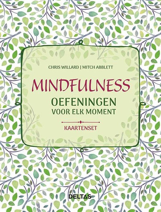 Mindfulness - Kaartenset Oefeningen voor elk moment