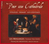 Pour Une Cathedrale/messe/hymenes & Motets