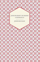 John Burnet of Barns - A Romance