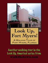 A Walking Tour of Fort Myers, Florida
