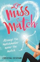 Miss Match 1 - Miss Match: Always the matchmaker, never the match