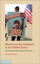 Mexico and Its Diaspora in the United States