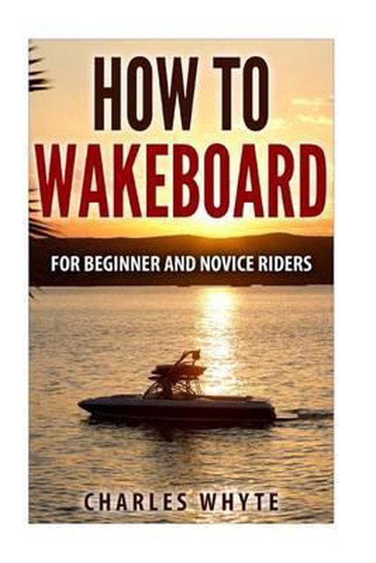 How To Wakeboard - cover