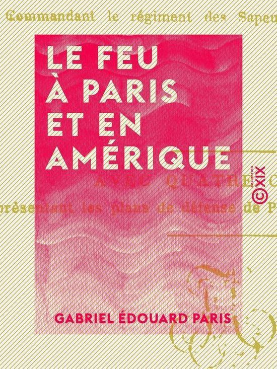 Le Feu à Paris et en Amérique - cover